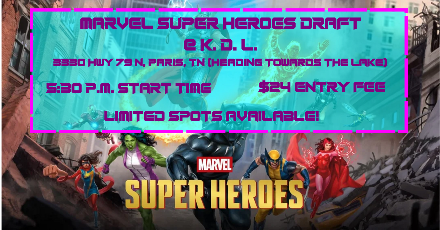 Magic the Gathering Marvel Super Heroes Draft Saturday-5:30 PM